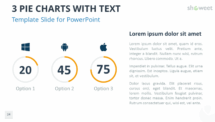 3 Pie Charts with Text PowerPoint Template