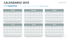 Calendario 2019 PowerPoint - 1.er Semestre - 1.er Día de la Semana Domingo