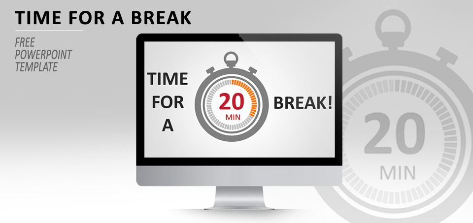 Time for a break PowerPoint
